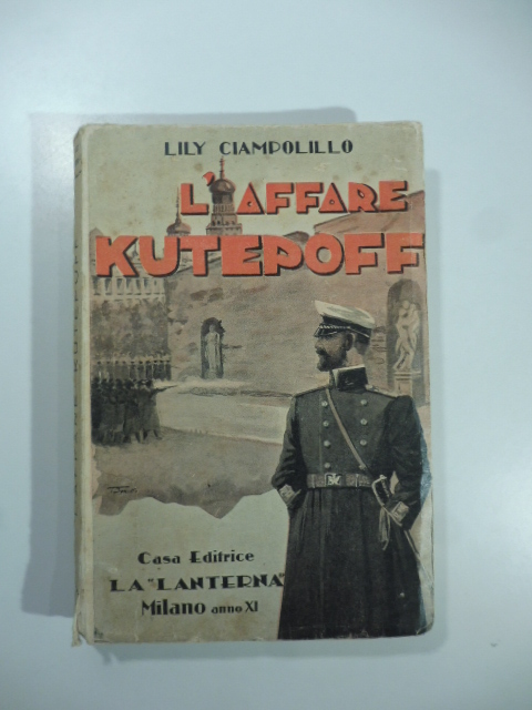 L'affare Kutepoff. La tragedia dei Russi Bianchi